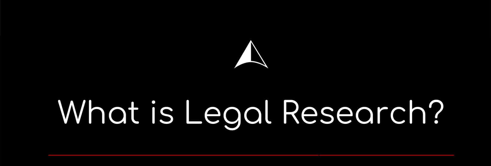 What is Legal Research 2